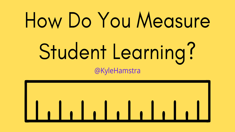 How Do You Measure Student Learning Hamstrahighlights